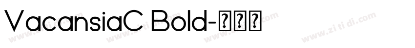 VacansiaC Bold字体转换